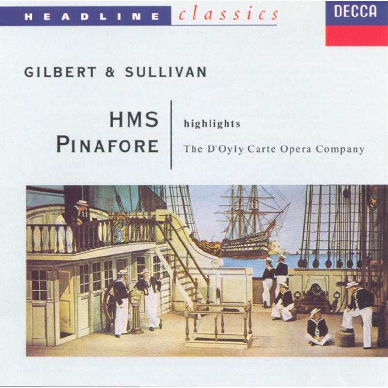 Gilbert & Sullivan, D’Oyly Carte Opera Company – H.M.S. Pinafore (Highlights) (CD, Album) (Very Good (VG))