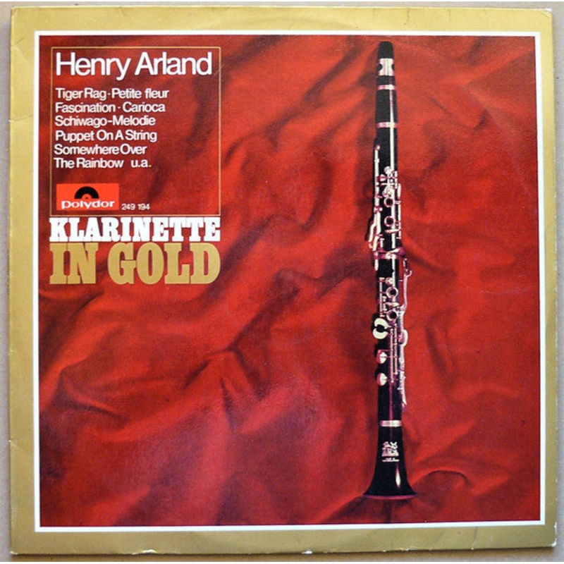 Henry Arland – Klarinette In Gold (LP, Album) (Good Plus (G+))
