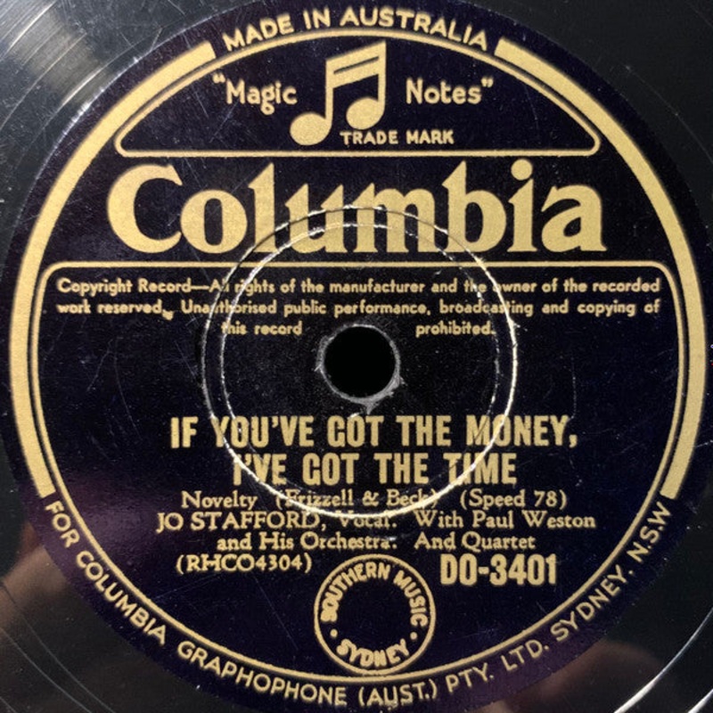 Jo Stafford With Paul Weston and His Orchestra And Quartet* – If You’ve Got The Money, I’ve Got The Time / It Is No Secret (Shellac, 10) (Very Good Plus (VG+))