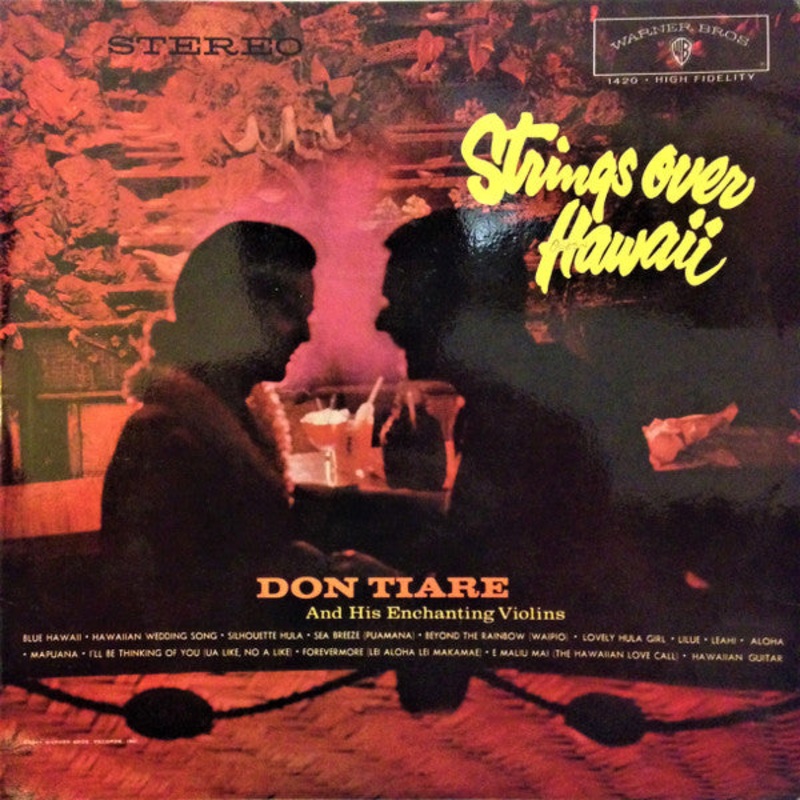 Don Tiare And His Enchanting Violins – Strings Over Hawaii  (LP) (Good Plus (G+))