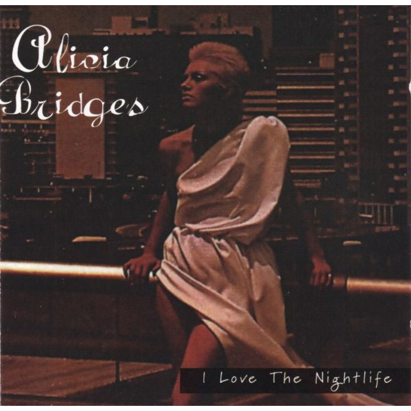 Alicia Bridges – I Love The Nightlife (CD, Album, RE) (Very Good Plus (VG+))