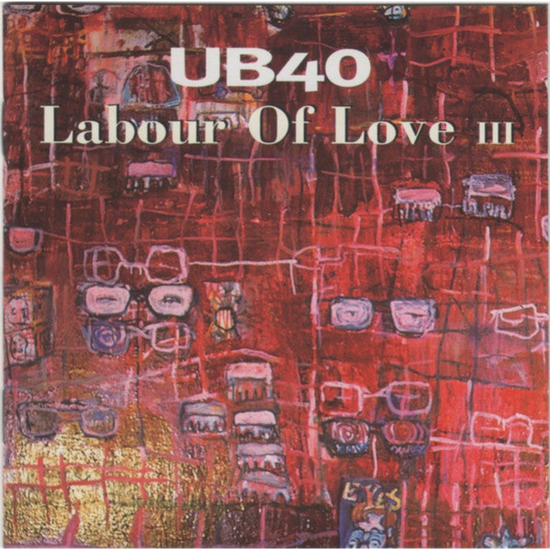 UB40 – Labour Of Love III (CD, Album, EMI) (Very Good Plus (VG+))