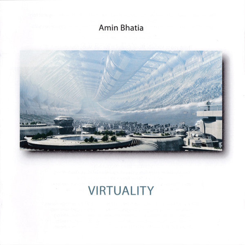 Amin Bhatia – Virtuality (CD, Album) (Very Good Plus (VG+))