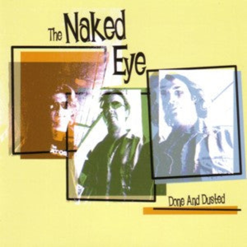 The Naked Eye – Done And Dusted (CD) (Near Mint (NM or M-))