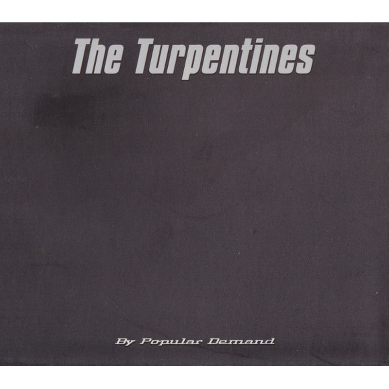 The Turpentines – By Popular Demand (CD, Album, Dig) (Very Good Plus (VG+))