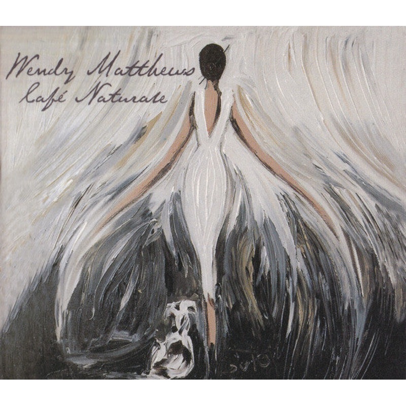 Wendy Matthews – Cafe Naturale (CD, Album, Ltd, Dig) (Fair (F))