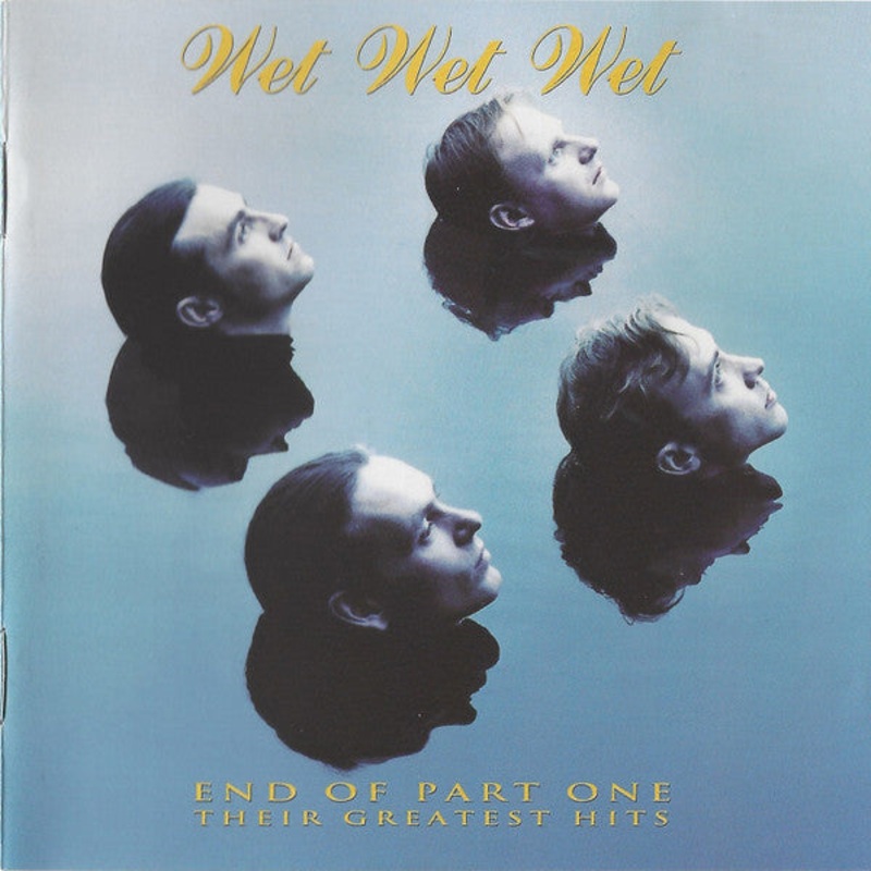 Wet Wet Wet – End Of Part One (Their Greatest Hits) (CD, Comp, RE, Blu) (Very Good Plus (VG+))