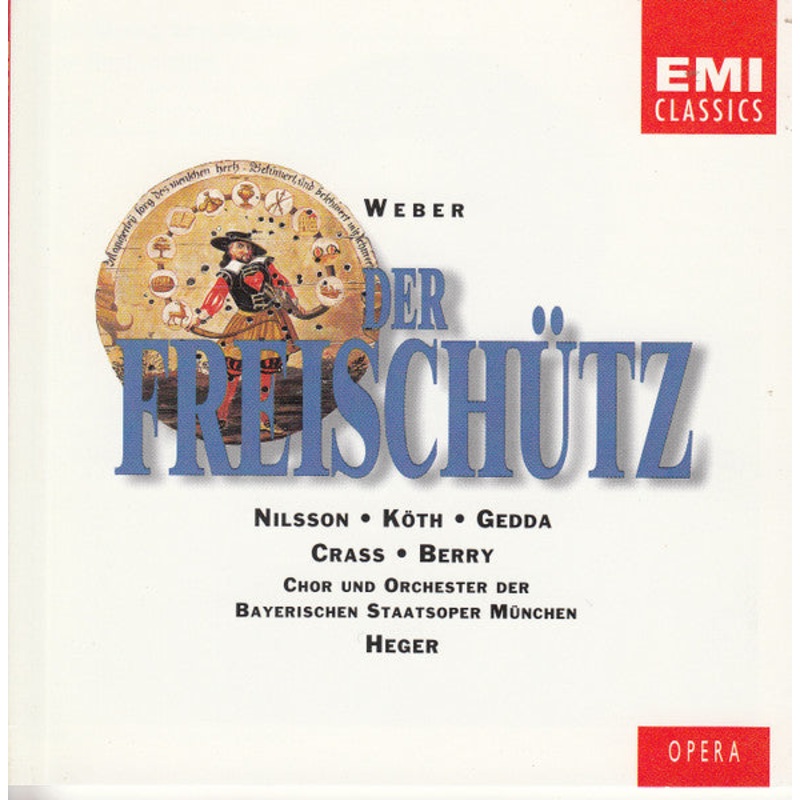 Carl Maria von Weber, Birgit Nilsson, Erika Kth, Nicolai Gedda, Franz Crass, Walter Berry, Chor Der Bayerischen Staatsoper Und Bayerisches Staatsorchester, Robert Heger – Der Freischtz (2xCD, Album) (Very Good Plus (VG+))
