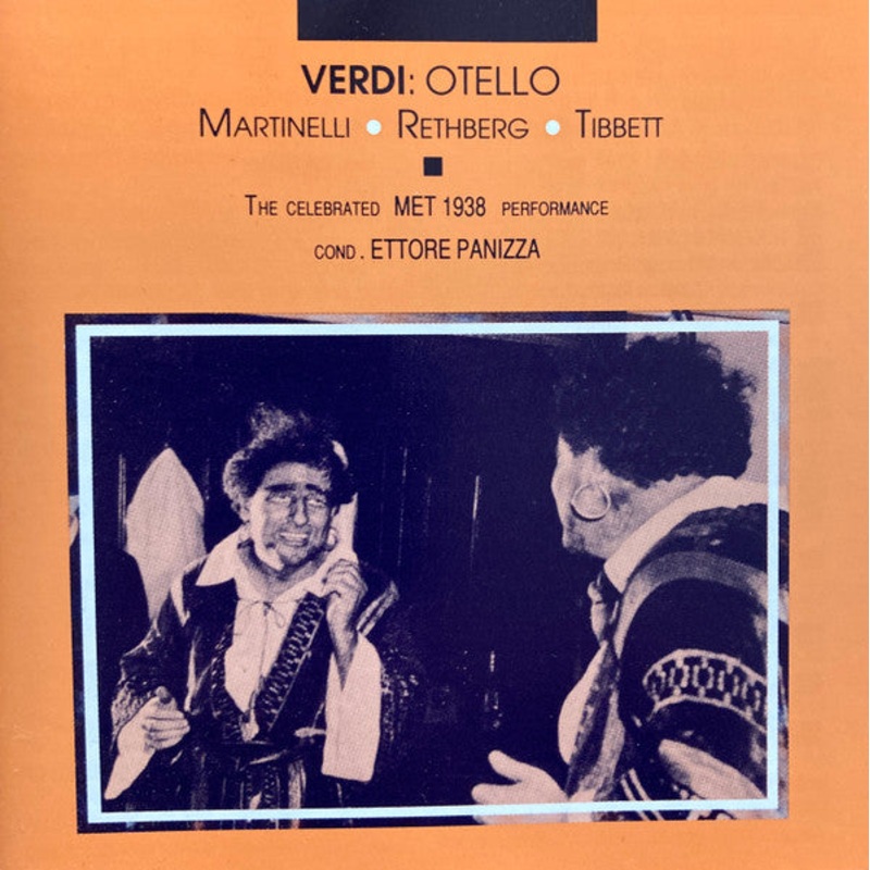 Giuseppe Verdi – Giovanni Martinelli, Elisabeth Rethberg, Lawrence Tibbett, Ettore Panizza – Otello: The Celebrated MET 1938 Performance (2xCD, Album, Mono, RE, RM) (Very Good Plus (VG+))