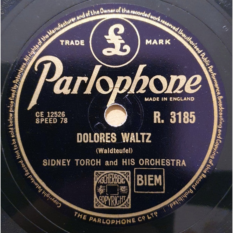 Sidney Torch & Orchestra – Dolores Waltz / Valse Des Folies (Shellac, 10) (Good Plus (G+))