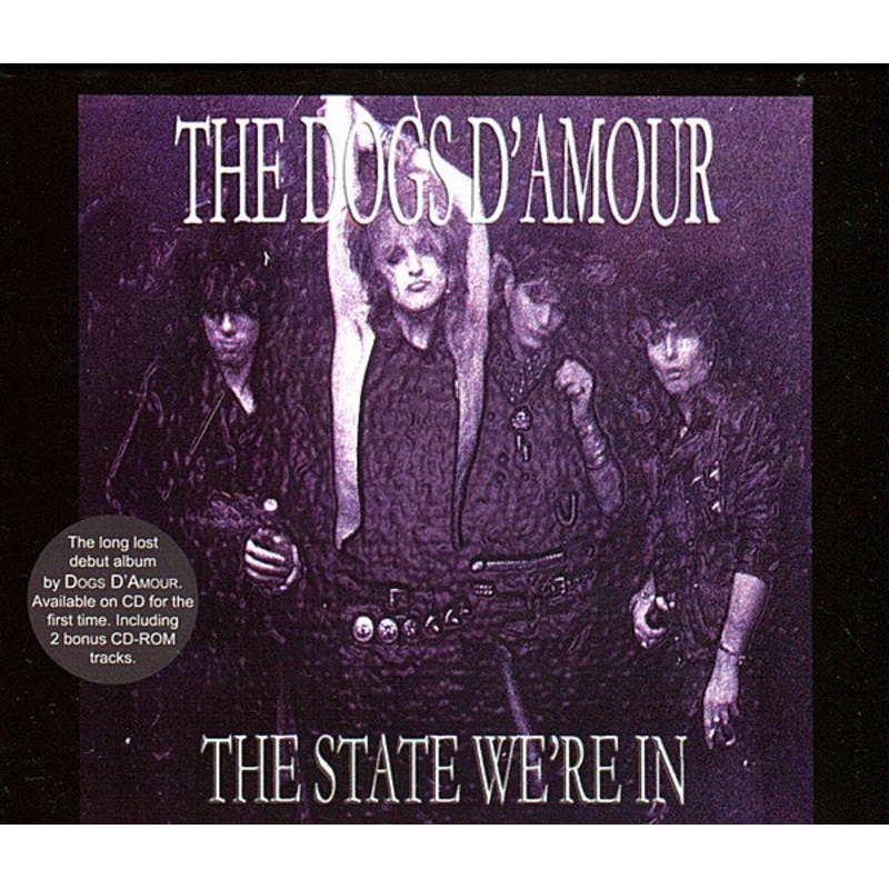The Dogs D’Amour – The State We’re In (CD, Album, Enh, RE, O-C) (Very Good Plus (VG+))