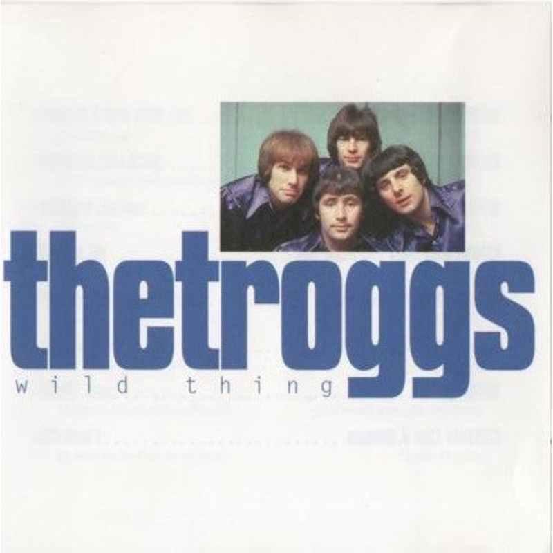 The Troggs – Wild Thing (CD, Album, Comp) (Very Good Plus (VG+))
