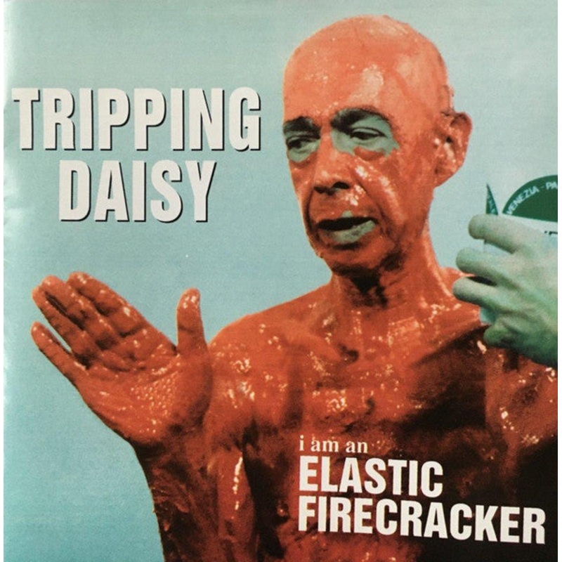 Tripping Daisy – I Am An Elastic Firecracker (CD, Album) (Very Good Plus (VG+))