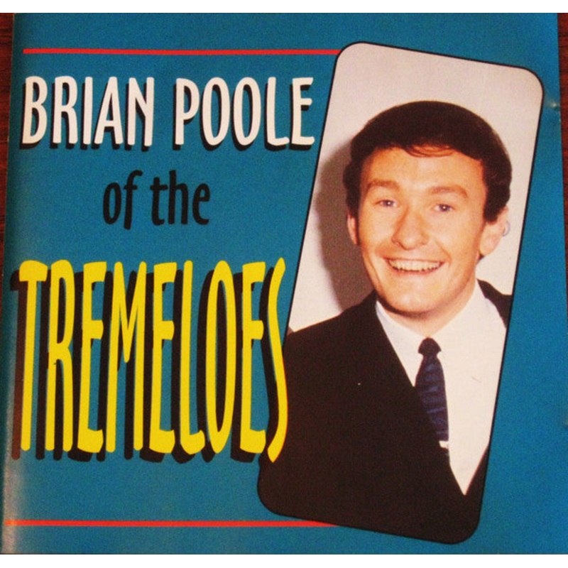 Brian Poole Of The Tremeloes* – Brian Poole Of The Tremeloes (CD, Comp) (Very Good (VG))