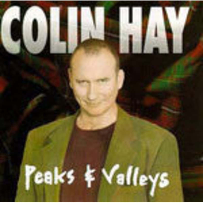 Colin Hay – Peaks And Valleys (CD, Album) (Very Good Plus (VG+))