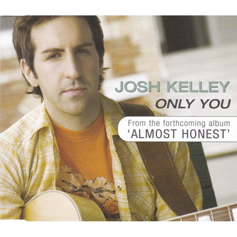 Josh Kelley – Only You (CD, Single) (Very Good Plus (VG+))