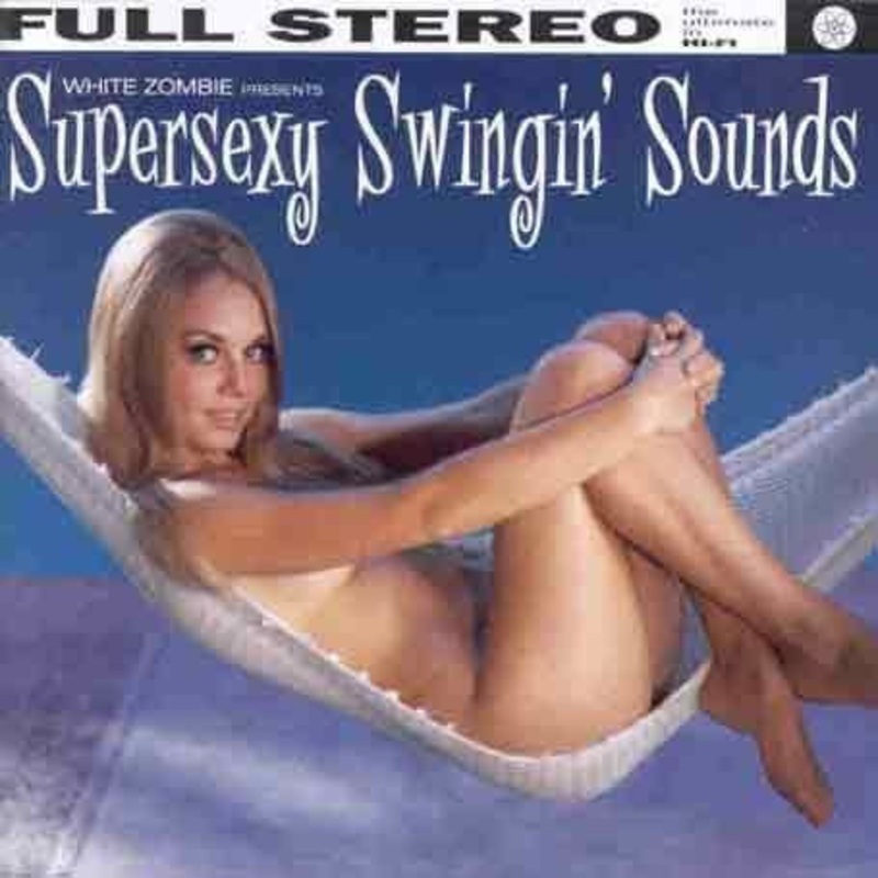 White Zombie – Supersexy Swingin’ Sounds (CD, Album) (Very Good Plus (VG+))