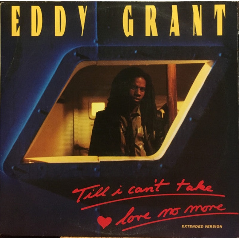 Eddy Grant – Till I Can’t Take Love No More  (12, Single) (Good Plus (G+))