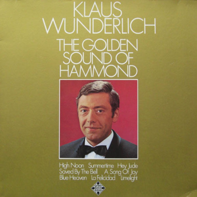 Klaus Wunderlich – The Golden Sound Of Hammond (LP, Album) (Good Plus (G+))