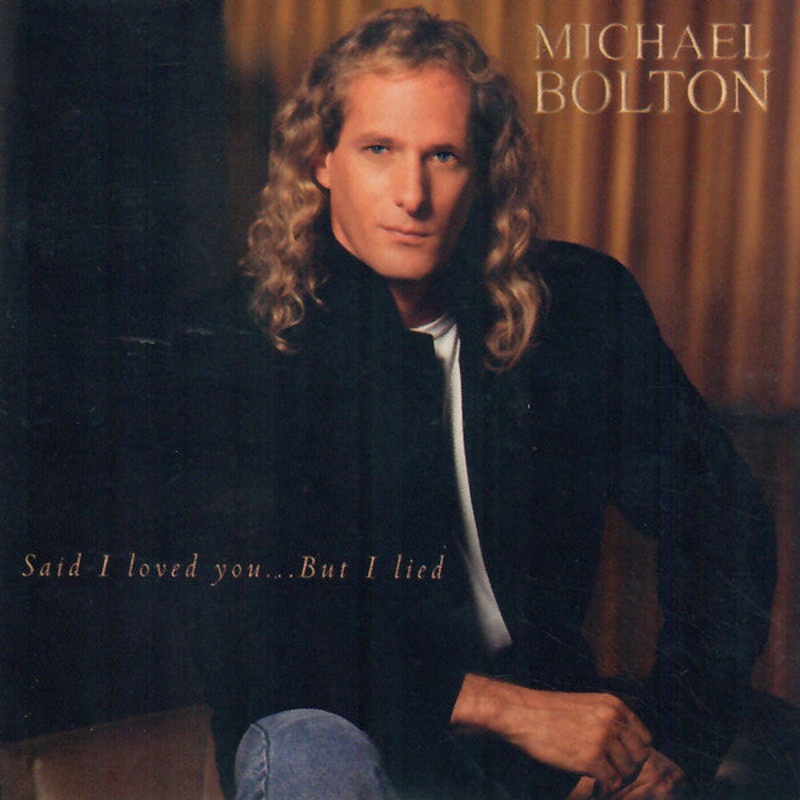 Michael Bolton – Said I Loved You…But I Lied (CD, Single) (Very Good (VG))