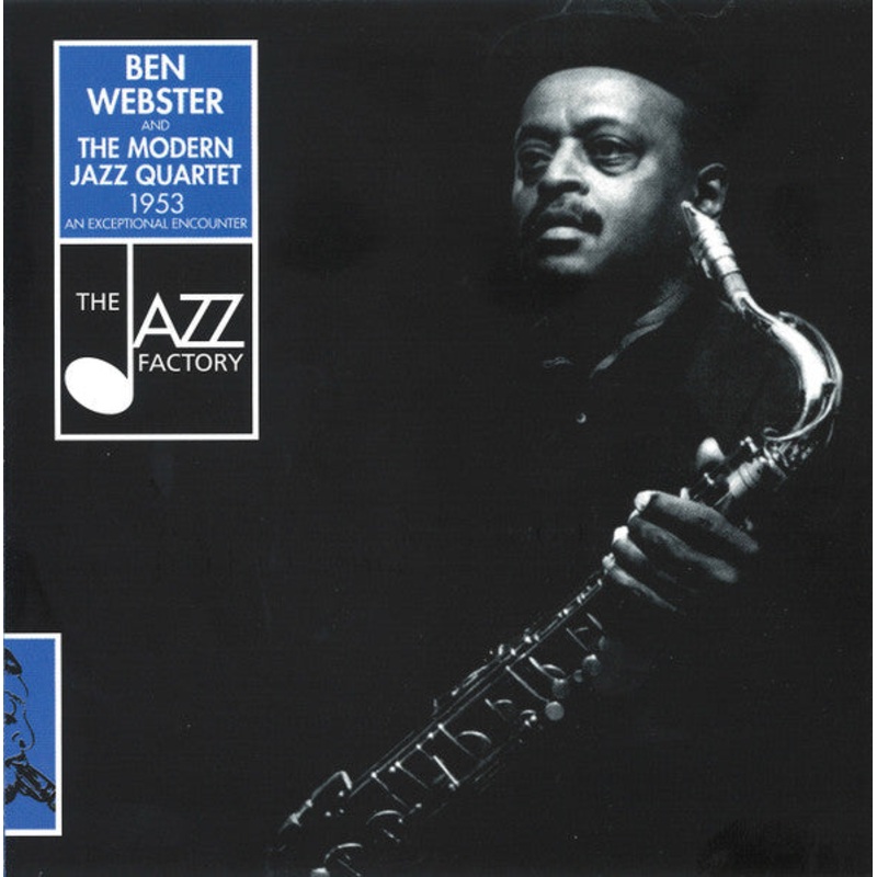 Ben Webster And The Modern Jazz Quartet – 1953 An Exceptional Encounter (CD, Album, RE) (Very Good Plus (VG+))