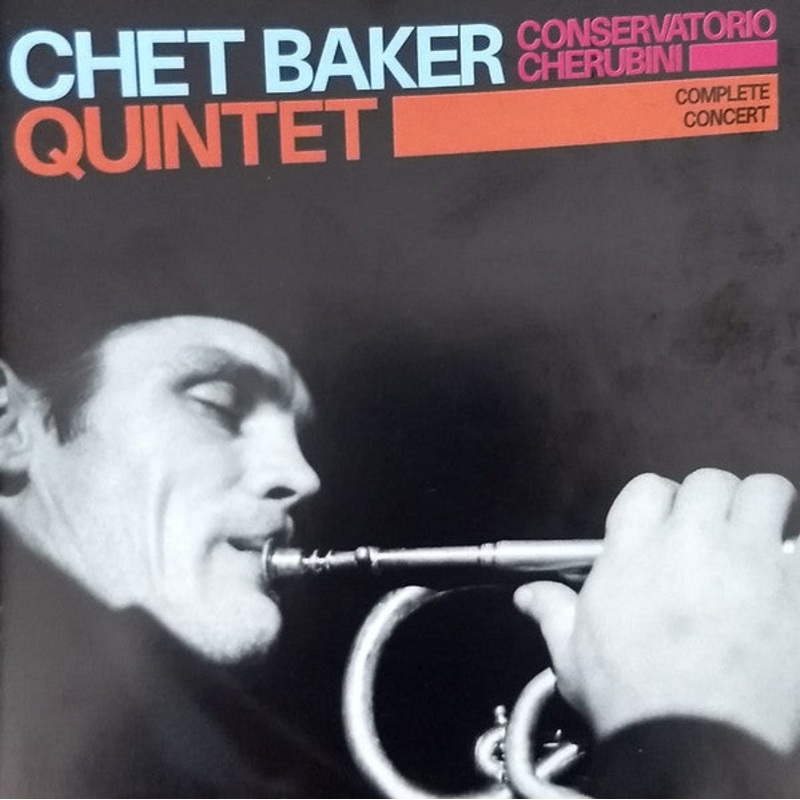 Chet Baker Quintet* – Conservatorio Cherubini (Complete Concert) (2xCD, Comp) (Very Good Plus (VG+))