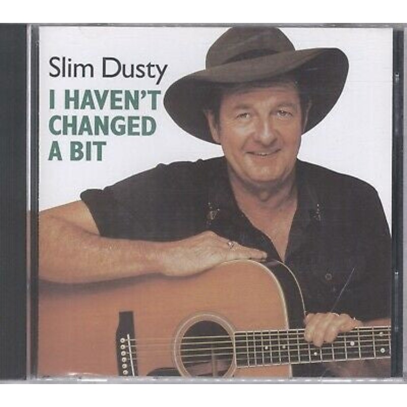 Slim Dusty – I Haven’t Changed A Bit (CD, Comp) (Fair (F))