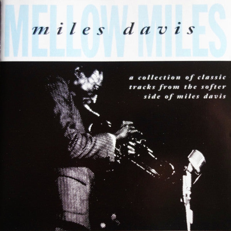 Miles Davis – Mellow Miles (CD, Comp, RP) (Very Good Plus (VG+))