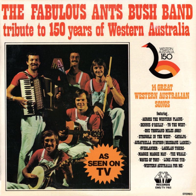 Ants Bush Band – The Fabulous Ants Bush Band Tribute To 150 Years Of Western Australia (LP, Album) (Good Plus (G+))