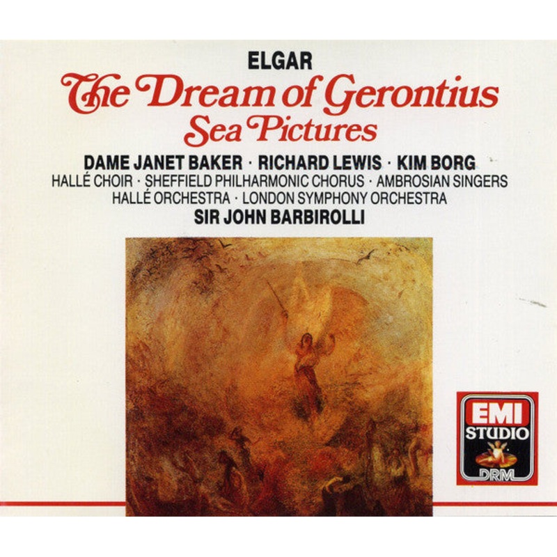 Sir Edward Elgar, Janet Baker, Richard Lewis , Kim Borg, Hall Choir, Sheffield Philharmonic Chorus, The Ambrosian Singers, Hall Orchestra, London Symphony Orchestra, Sir John Barbirolli – The Dream Of Gerontius / Sea Pictures (2xCD, Album, Comp, RM) (