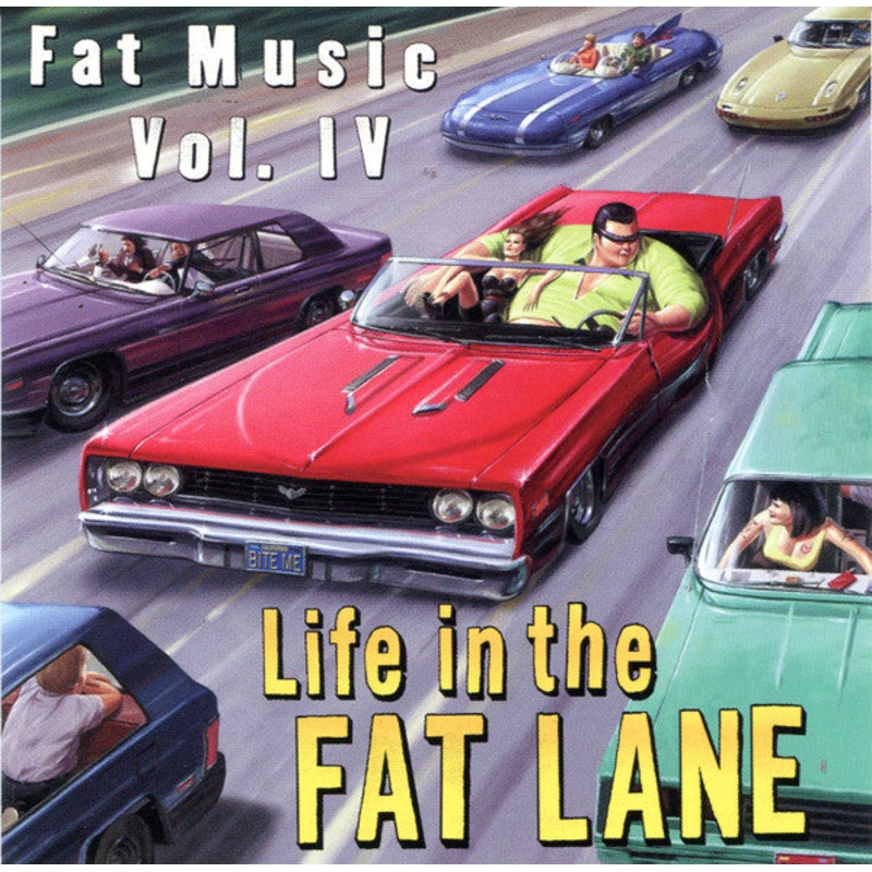 Various – Fat Music Vol. IV (Life In The Fat Lane) (CD, Comp) (Very Good Plus (VG+))