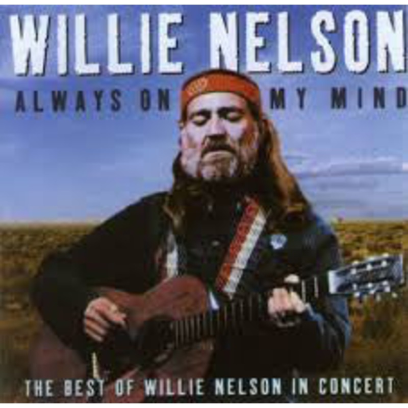 Willie Nelson – Always On My Mind- The Best Of Willie Nelson In Concert (CD, Comp) (Near Mint (NM or M-))