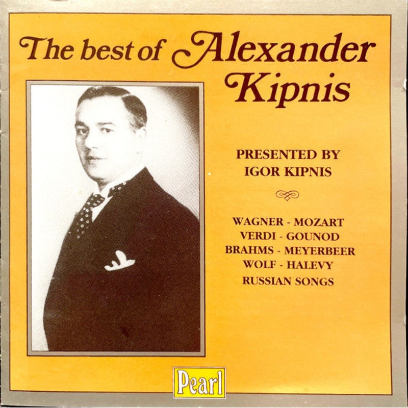 Alexander Kipnis – The Best Of Alexander Kipnis / Presented By Igor Kipnis / Wagner – Mozart – Verdi – Gounod – Brahms – Meyerbeer – Wolf – Halevy – Russian Songs (CD, Album, Comp, Mono) (Near Mint (NM or M-))