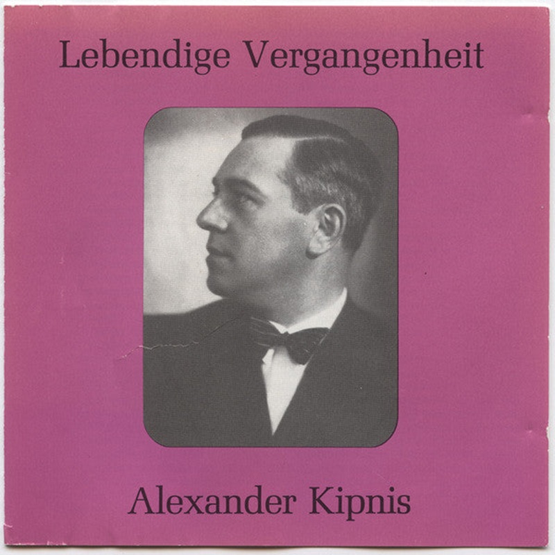 Alexander Kipnis – Lebendige Vergangenheit – Alexander Kipnis (CD, Comp, Mono) (Near Mint (NM or M-))