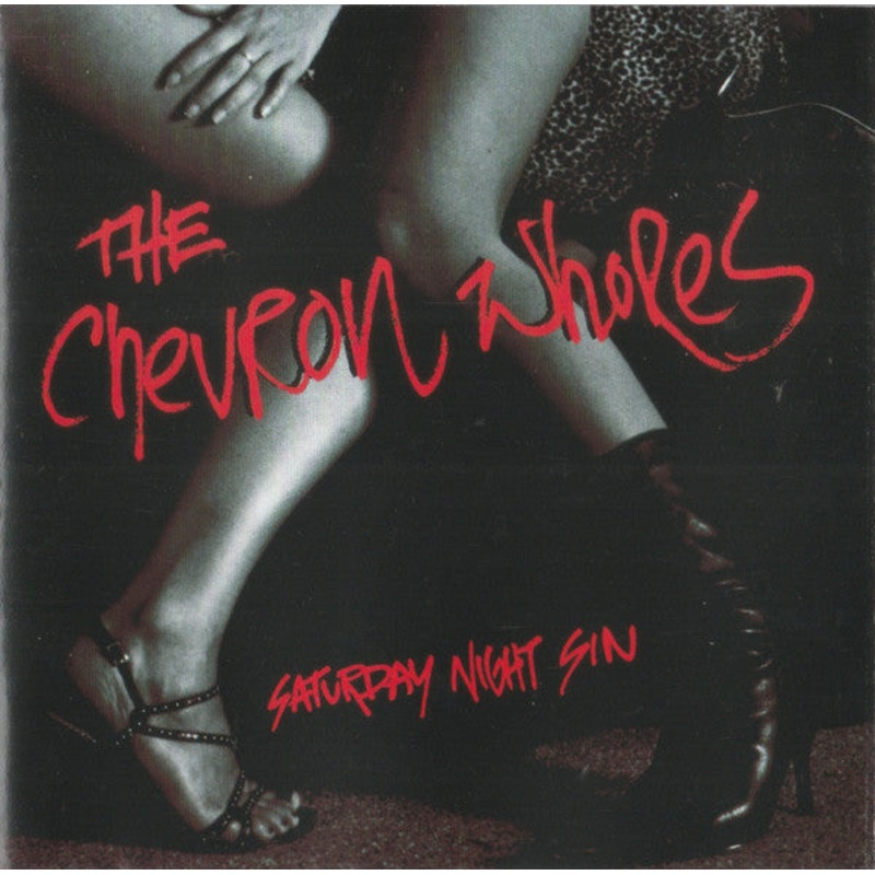The Chevron Whores – Saturday Night Sin (CD, EP) (Very Good Plus (VG+))
