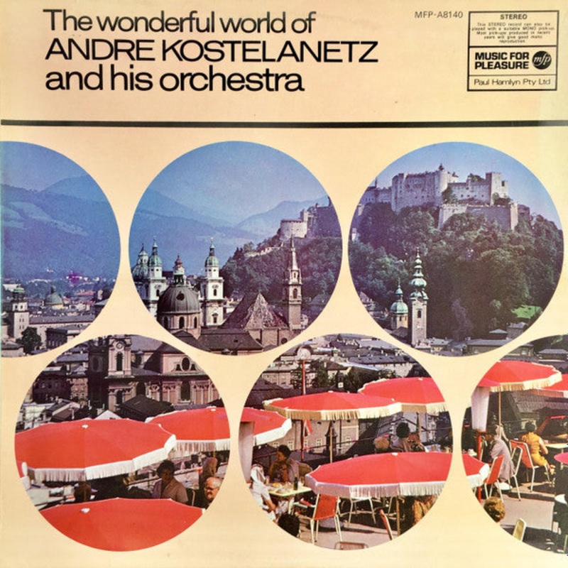 Andr Kostelanetz And His Orchestra – The Wonderful World Of Andr Kostelanetz And His Orchestra (LP) (Very Good Plus (VG+))