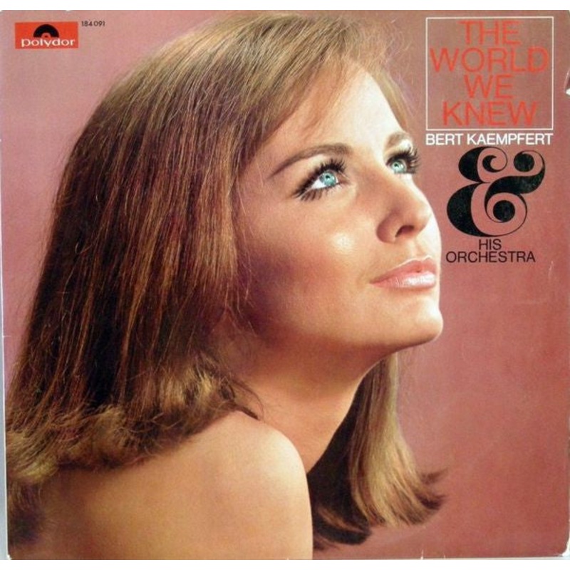 Bert Kaempfert & His Orchestra – The World We Knew (LP, Album) (Very Good Plus (VG+))