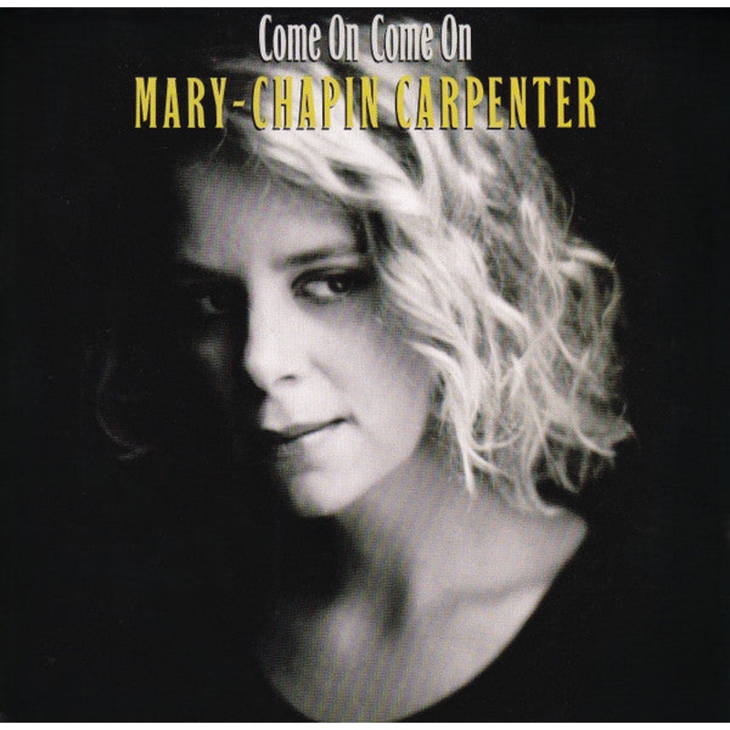 Mary Chapin Carpenter – Come On Come On (CD, Album, RP) (Very Good Plus (VG+))