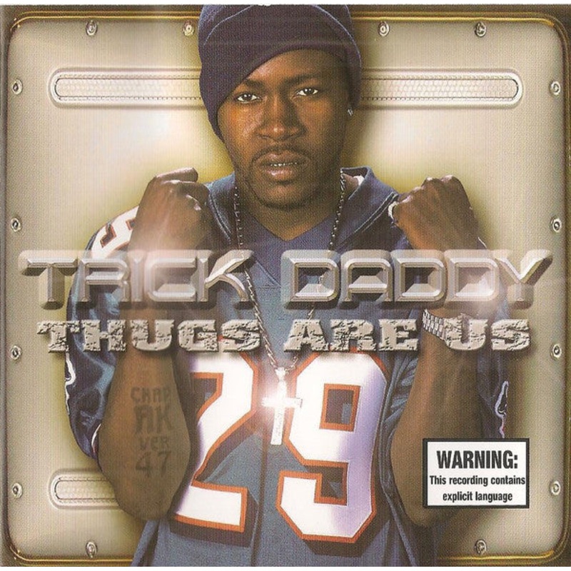 Trick Daddy – Thugs Are Us (CD, Album) (Very Good Plus (VG+))