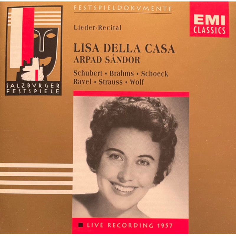 Lisa Della Casa, rpd Sndor – Lieder-Recital / Schubert, Brahms, Schoeck, Ravel, Strauss, Wolf / Live Recording 1957 (CD, Album, Mono, Liv) (Very Good Plus (VG+))
