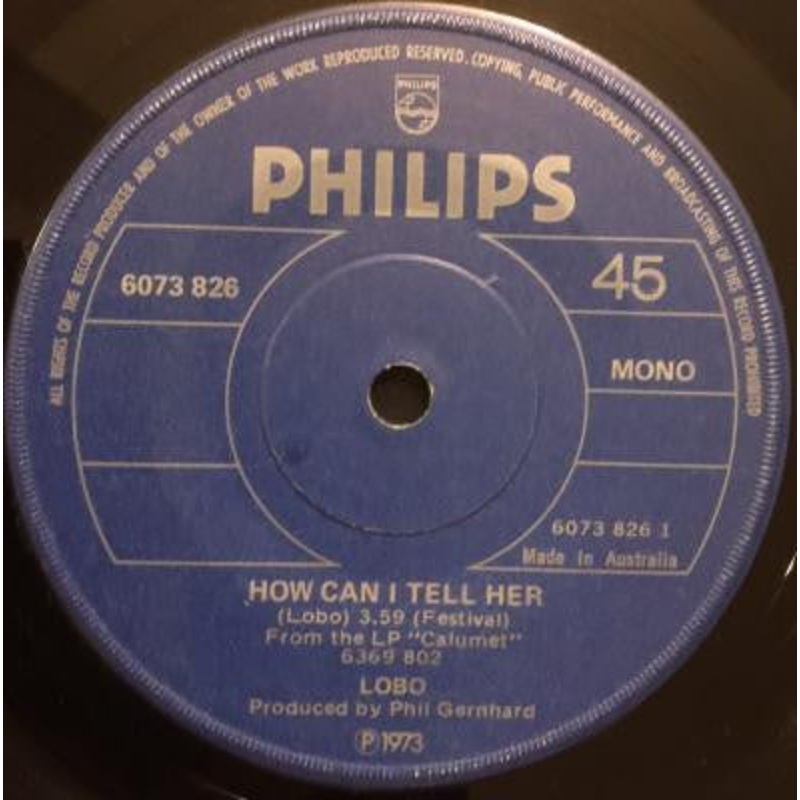 Lobo  – How Can I Tell Her (7, Single) (Very Good Plus (VG+))