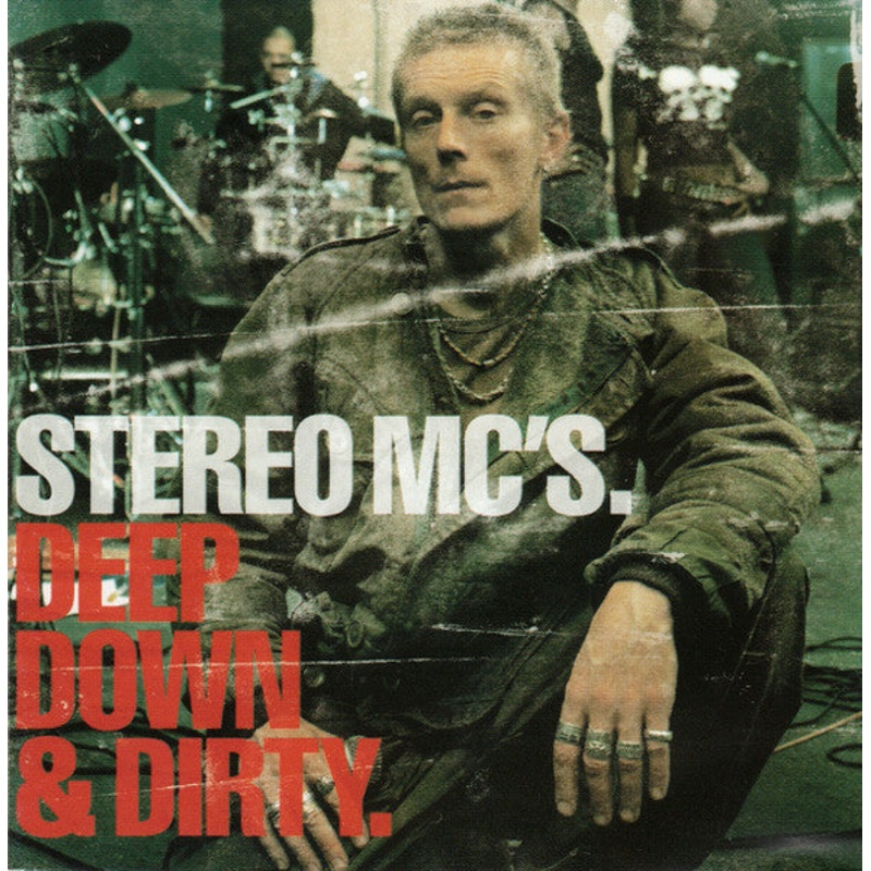 Stereo MC’s – Deep Down & Dirty (CD, Album) (Very Good Plus (VG+))