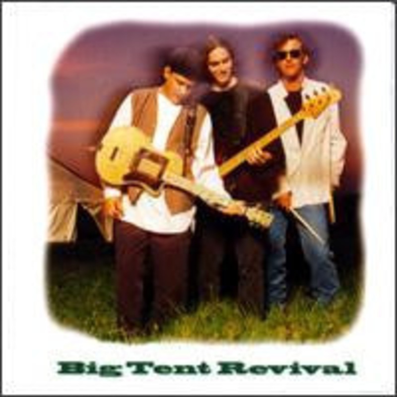 Big Tent Revival – Big Tent Revival (CD, Album) (Very Good Plus (VG+))