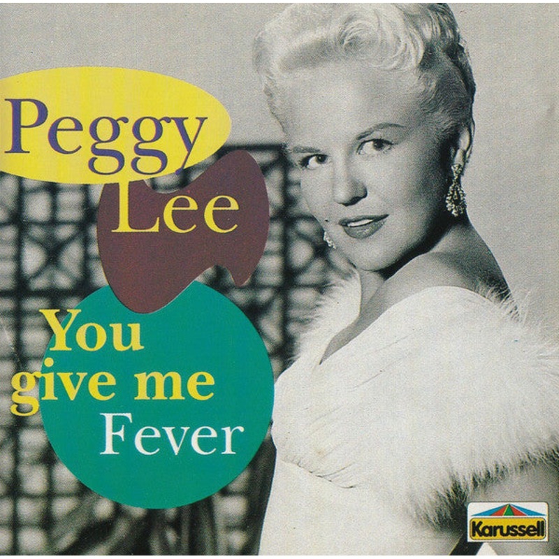Peggy Lee – You Give Me Fever (CD, Comp) (Very Good Plus (VG+))