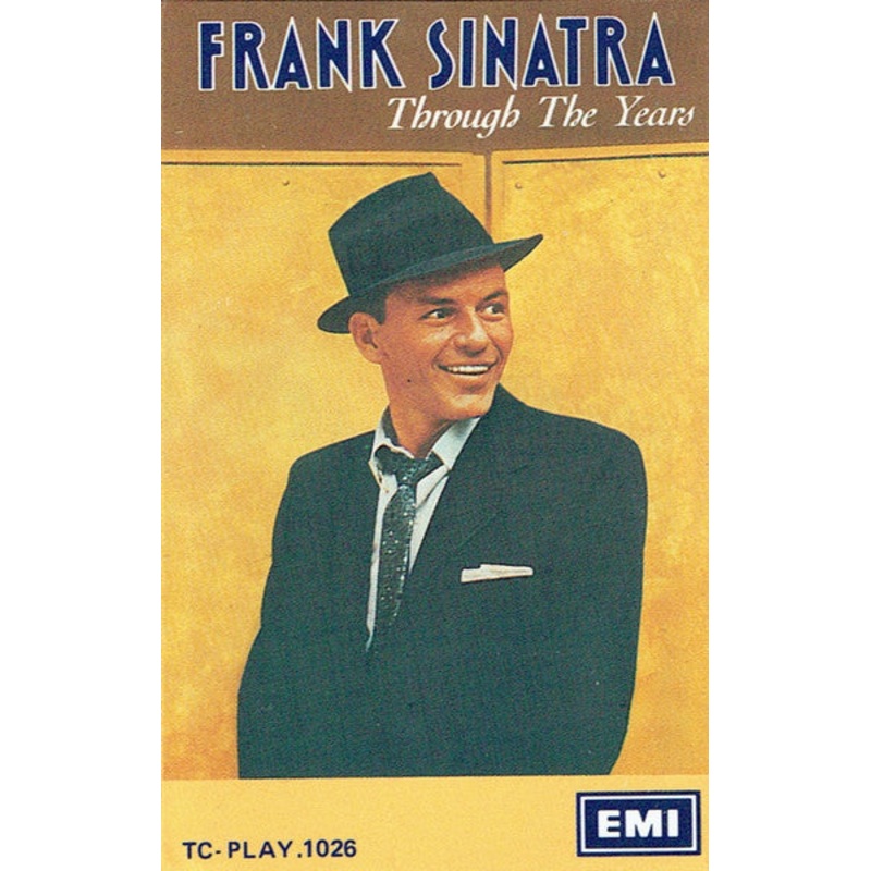 Frank Sinatra – Through The Years (Cass, Album, Comp) (Very Good Plus (VG+))