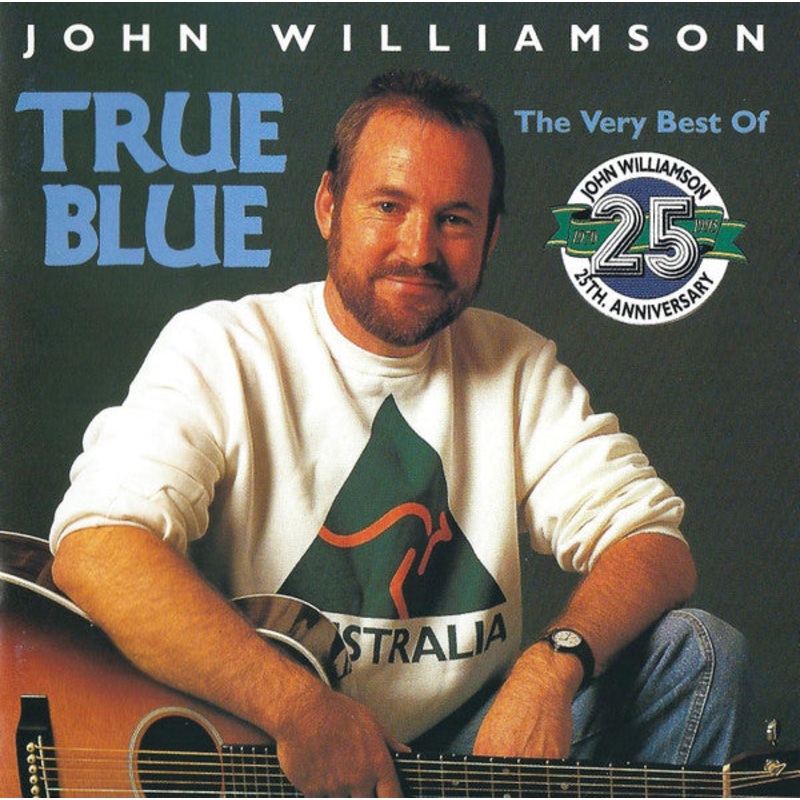 John Williamson – True Blue: The Very Best Of 25 Years (2xCD, Comp) (Very Good Plus (VG+))