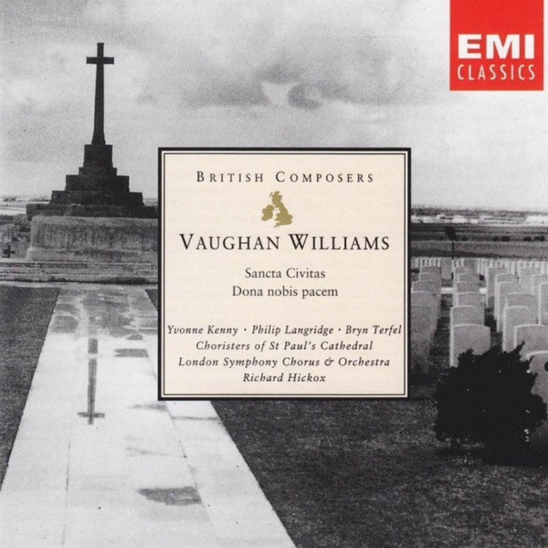 Ralph Vaughan Williams / Yvonne Kenny  Philip Langridge  Bryn Terfel  Choristers Of St Paul’s Cathedral Choir  London Symphony Chorus & London Symphony Orchestra  Richard Hickox – Sancta Civitas  Dona Nobis Pacem  (CD, Album) (Very Good