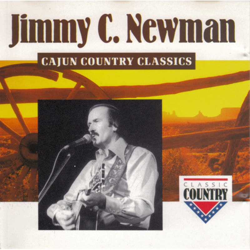 Jimmy C. Newman – Cajun Country Classics (CD, Comp) (Very Good Plus (VG+))
